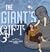 The Giant's Gift by Sara Ivy Hill