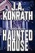 Haunted House (The Konrath ...