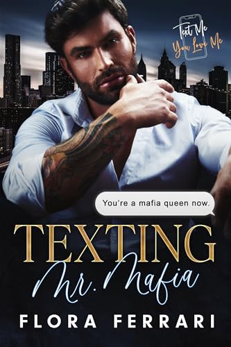 Texting Mr. Mafia (Kindle Edition)