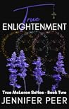 True Enlightenment : A High Stakes Action Thriller (True McLaren Series Book 2)