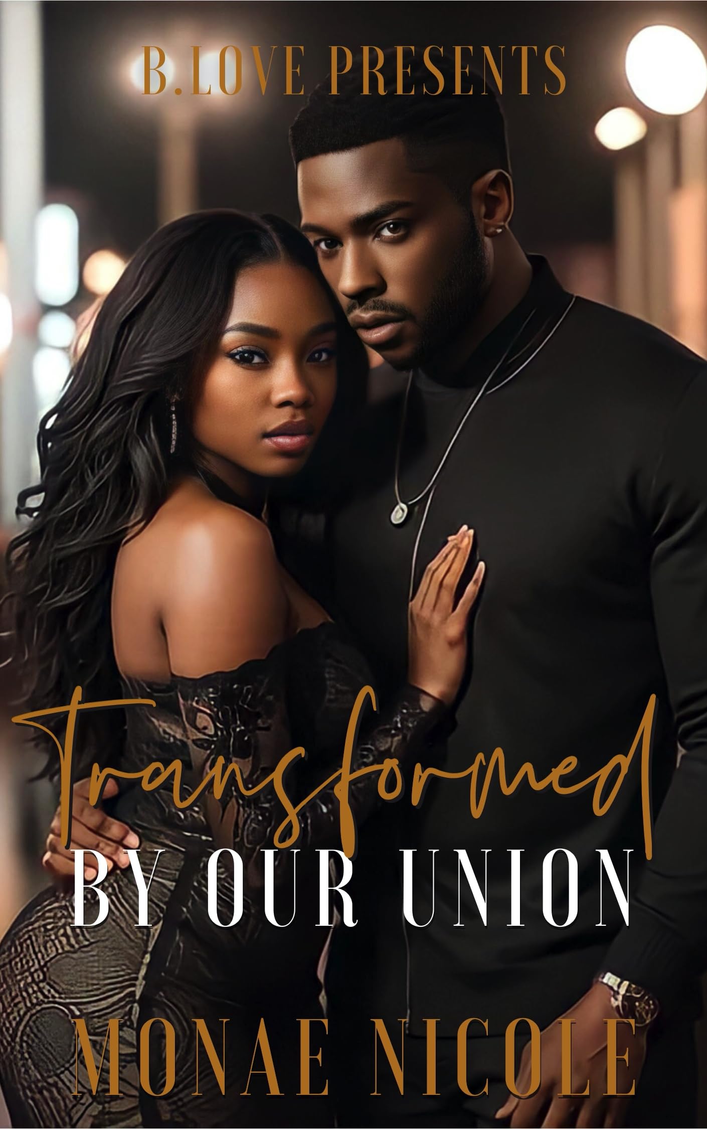 Transformed by Our Union (Kindle Edition)