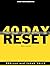 40 Day Reset: Daily Journal