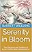 Serenity in Bloom: The Eleg...