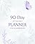 90 Day Life Balance Planner...