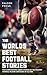 The World's Best Football S...