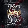 A Crown This Cold...