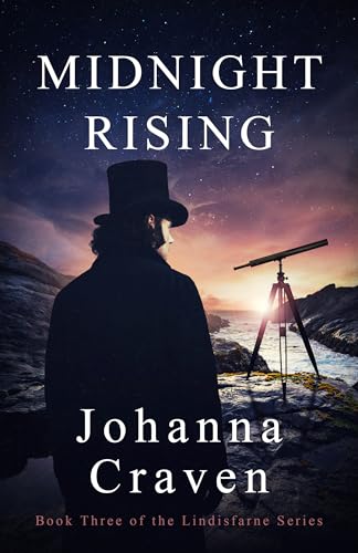 Midnight Rising: The Lindisfarne Series #3 of 5 (Kindle Edition)