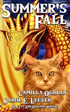 Summer's Fall (Of Cats and Dragons #3)