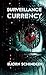 Surveillance Currency