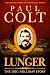 Lunger by Paul Colt Lunger by Paul Colt