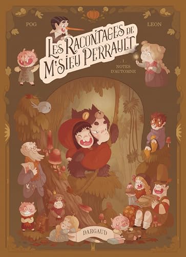 Les racontages de M'sieu Perrault - Tome 1 - Notes d'automne (French Edition)