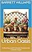 Urban Oasis: Cultivating a ...