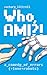 Who, AMI?: A Comedy of Errors (and Love and Robots)