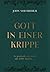 Gott in einer Krippe by Unknown Author