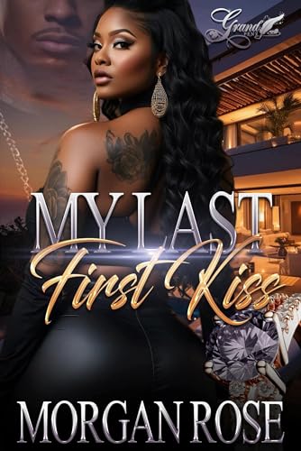 My Last First Kiss: A Standalone Novel (Kindle Edition)