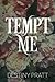 Tempt Me by Destiny Pratt