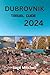 DUBROVNIK travel guide 2024...
