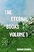 The Eternal Books Volume One