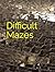 Difficult Mazes: Fun Activi...