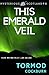 This Emerald Veil (Mysterious Scotland)