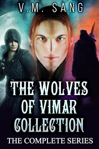 The Wolves of Vimar Collection: The Complete Series (Kindle Edition)