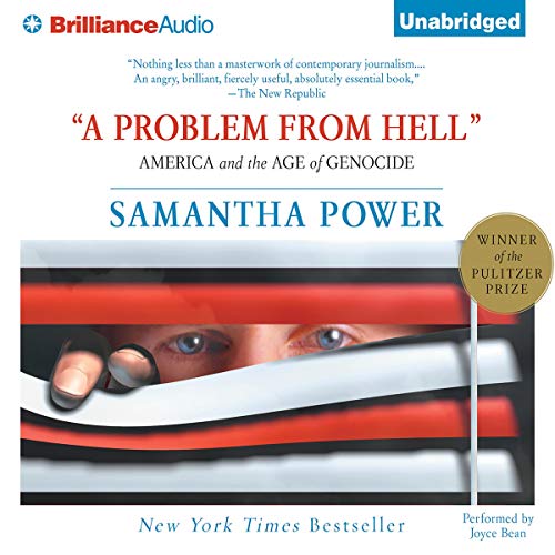 "A Problem from Hell": America and the Age of Genocide