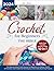 CROCHET FOR BEGINNERS. THE BIBLE: The Step-by-Step Crash Course for Beginners to Master the Art of Crochet, Learn Essential Techniques and Create Stunning Projects | Ignite Your Crochet Journey Today