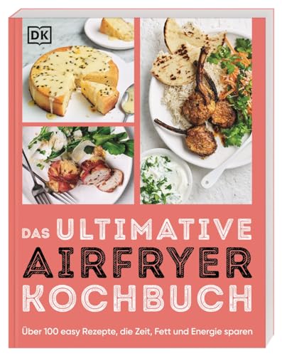 Das ultimative Airfryer Kochbuch (Paperback)