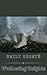 WUTHERING HEIGHTS: A GOTHIC...