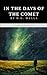 In the Days of the Comet: The Original 1906 Science Fiction Classic