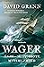 Wager: En berättelse om skeppsbrott, myteri och mord