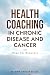 HEALTH COACHING IN CHRONIC ...