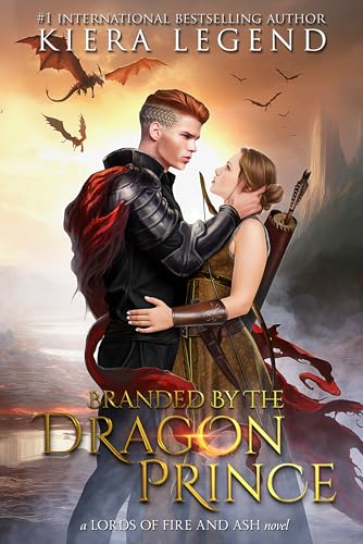 Branded By The Dragon Prince (Lords Of Fire & Ash)