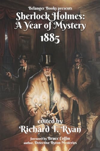 Sherlock Holmes: A Year of Mystery 1885 (Kindle Edition)
