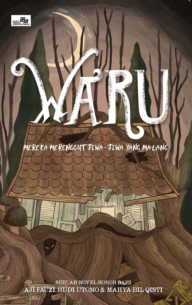 Waru: Mereka Merenggut Jiwa-Jiwa yang Malang