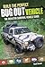 Build the Perfect Bug Out Vehicle: The Disaster Survival Vehicle Guide