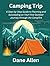 Camping Trip: A Step-by-Ste...