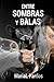 Entre sombras y balas: Thri...