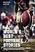 The World's Best Football S...