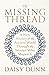 The Missing Thread: A Women...