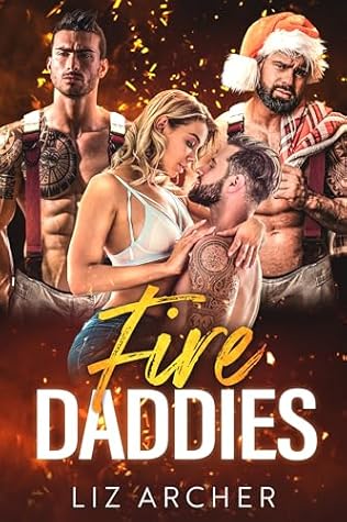 Fire Daddies (Reverse Harem Daddies, #4)