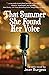 That Summer She Found Her V...