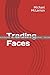 Trading Faces