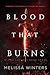 Blood That Burns (Blood Leg...
