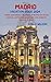 Madrid Vacation Guide 2024 ...