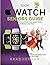 APPLE WATCH SENIORS GUIDE: ...