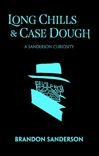 Portada de Long Chills and Case Dough, de Brandon Sanderson
