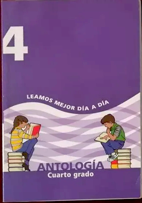 Antología: Leamos mejor día a día, Cuarto Grado