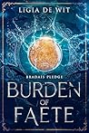 Burden of Faete (Bradaís Pledge #2)