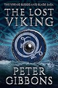 The Lost Viking (The Viking Blood and Blade Saga, #8) 